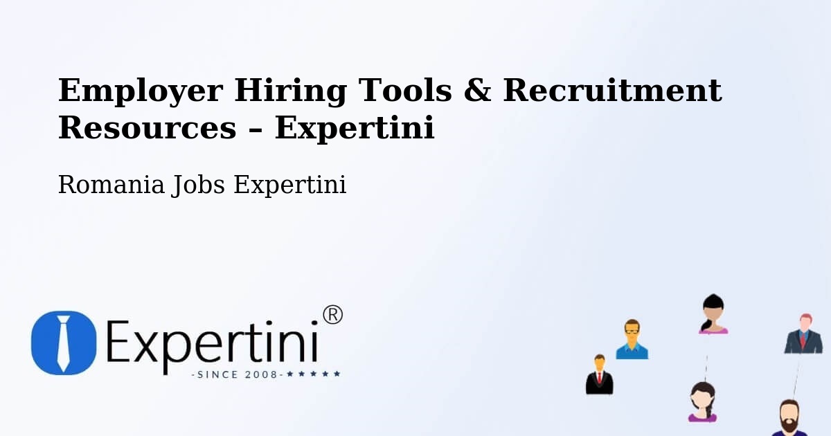 Employer Hiring Tools & Recruitment Resources – Bârlibaș - Bârlibaș, Romania Jobs Expertini