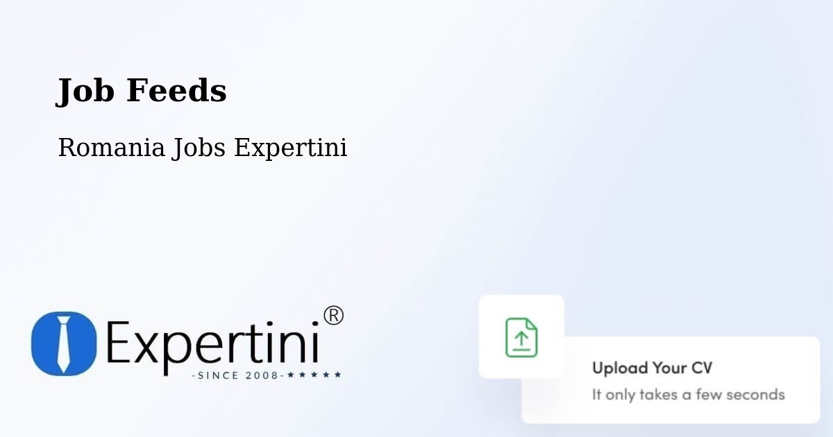 Job Listings Feed – Bârlibaș - Romania Jobs Expertini